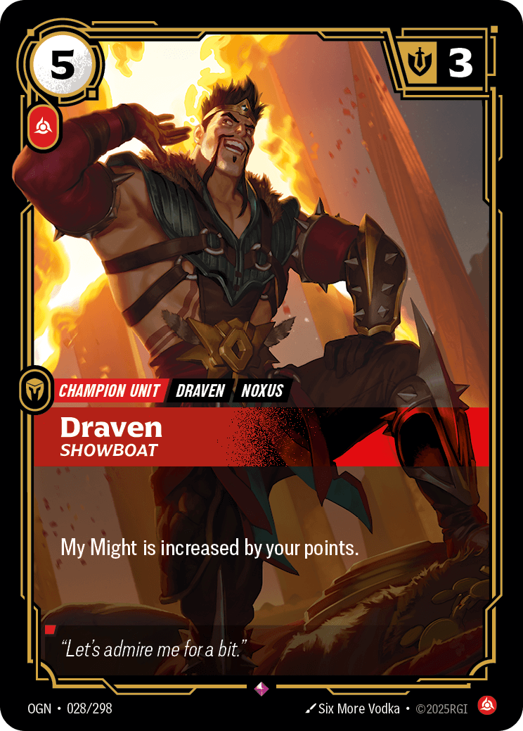 Draven, Showboat